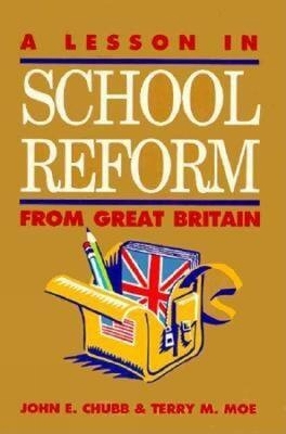 Book cover for A Lesson in School Reform from Great Britain