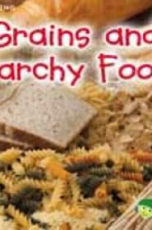 Cover of Grains and Starchy Foods