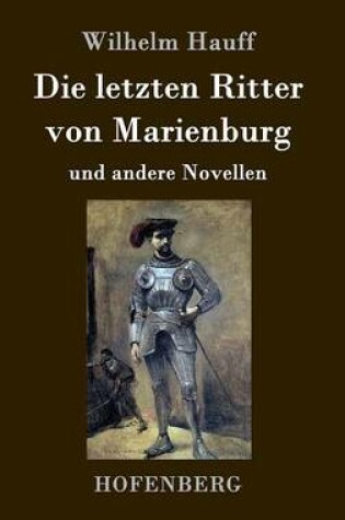 Cover of Die letzten Ritter von Marienburg