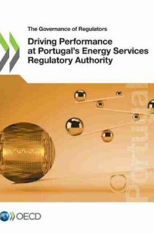 Cover of Driving performance at Portugal's Energy Services Regulatory Authority