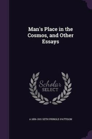 Cover of Man's Place in the Cosmos, and Other Essays