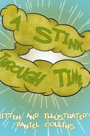 Cover of A Stink Through Time