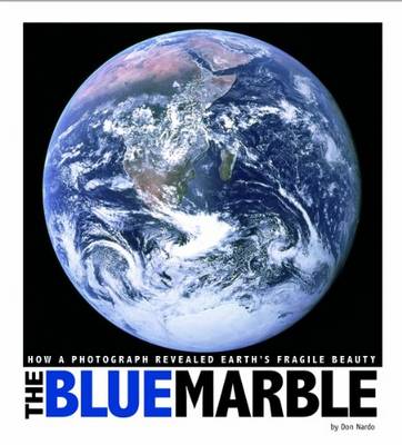 Book cover for Blue Marble: How a Photograph Revealed Earth's Fragile Beauty