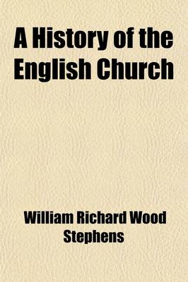 Book cover for A History of the English Church (Volume 6)