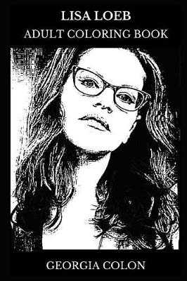 Cover of Lisa Loeb Adult Coloring Book