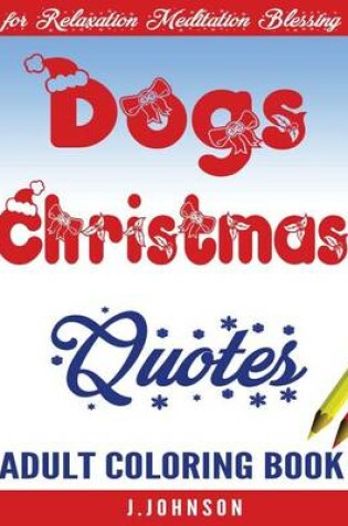 Cover of Dogs Christmas Quotes