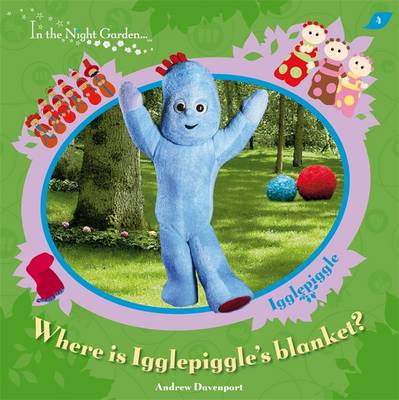 Book cover for Where is Igglepiggle's Blanket?