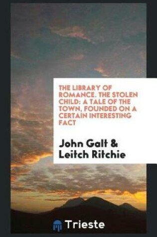 Cover of The Library of Romance. the Stolen Child