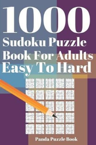 Cover of 1000 Sudoku Puzzle Books For Adults Easy To Hard