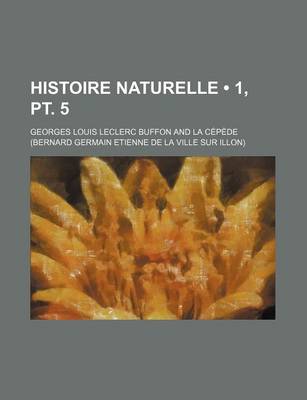 Book cover for Histoire Naturelle (1, PT. 5)