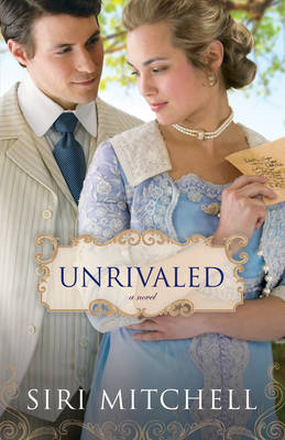 Unrivaled by Siri Mitchell