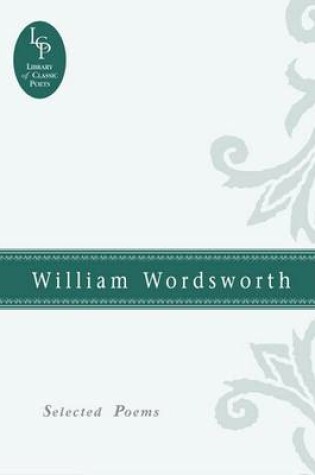 Cover of William Wordsworth Selected Poems