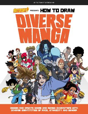Book cover for Saturday AM Presents How to Draw Diverse Manga