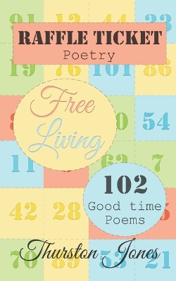 Cover of Raffle Ticket Poetry. Free Living