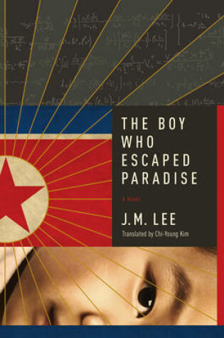 Cover of The Boy Who Escaped Paradise