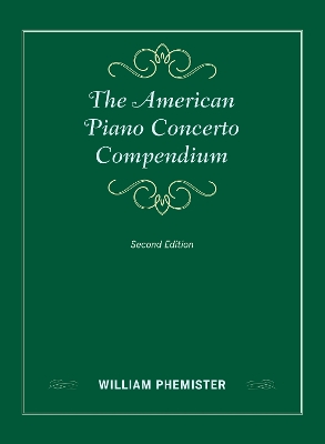 Book cover for The American Piano Concerto Compendium