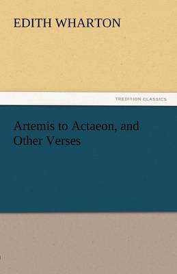 Book cover for Artemis to Actaeon, and Other Verses