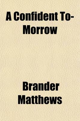 Book cover for A Confident To-Morrow; A Novel of New York