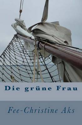 Book cover for Die grune Frau