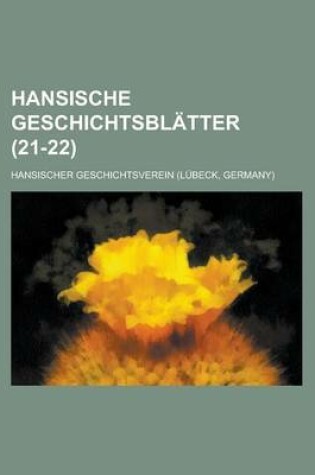 Cover of Hansische Geschichtsblatter (21-22)