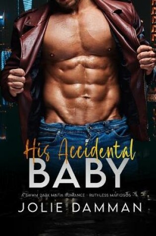 Cover of His Accidental Baby