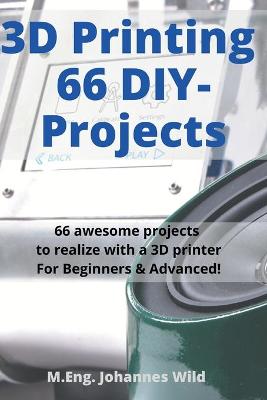 Book cover for 3D Printing 66 DIY-Projects