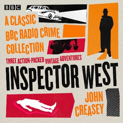 Book cover for Inspector West: A Classic BBC Radio Crime Collection