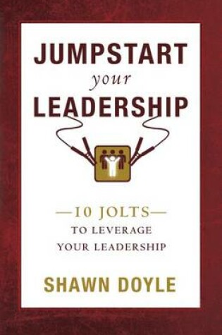 Cover of Jumpstart Your Leadership