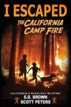 Book cover for I Escaped The California Camp Fire