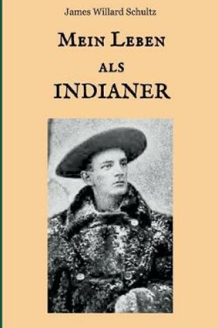 Cover of Mein Leben als Indianer