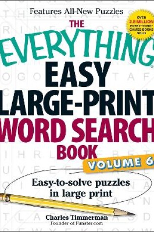 Cover of The Everything Easy Large-Print Word Search Book, Volume 6