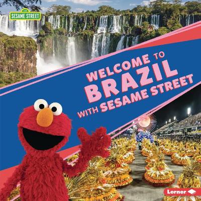 Book cover for Welcome to Brazil with Sesame Street (R)