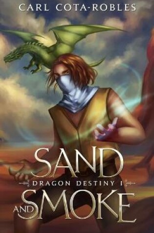 Cover of Sand and Smoke