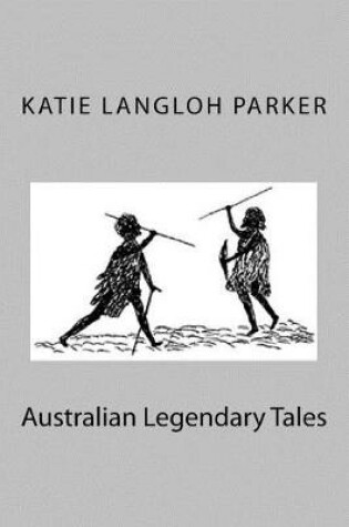 Cover of Australian Legendary Tales