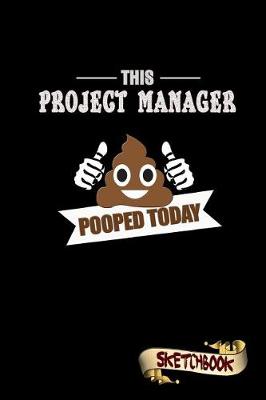 Book cover for This Project Manager Pooped Today