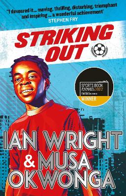 Book cover for Striking Out: A Thrilling Novel from Superstar Striker Ian Wright