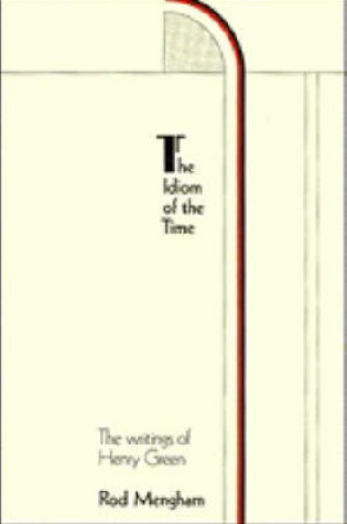 Cover of The Idiom of the Time