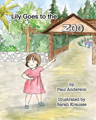 Book cover for Lily goes to the Zoo