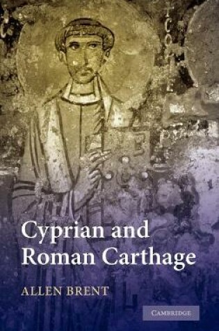 Cover of Cyprian and Roman Carthage