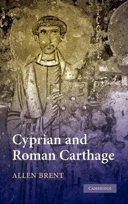 Book cover for Cyprian and Roman Carthage