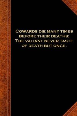Book cover for 2019 Daily Planner Shakespeare Quote Caesar Cowards Die Many Times 384 Pages