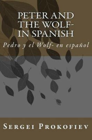 Cover of Peter and the Wolf- in Spanish