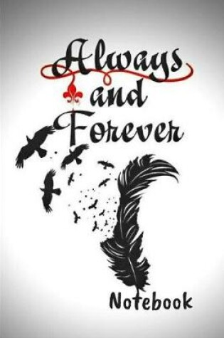 Cover of Always and forever Notebook