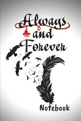 Book cover for Always and forever Notebook