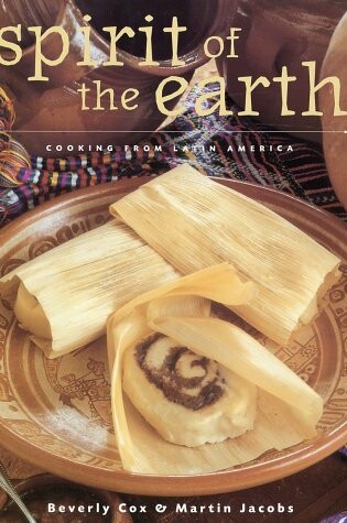 Cover of Spirit of the Earth: Native Cooking f