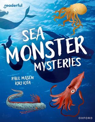 Book cover for Readerful Independent Library: Oxford Reading Level 11: Sea Monster Mysteries