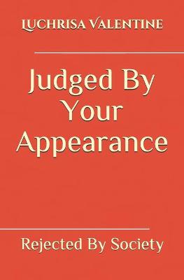 Cover of Judged By Your Appearance