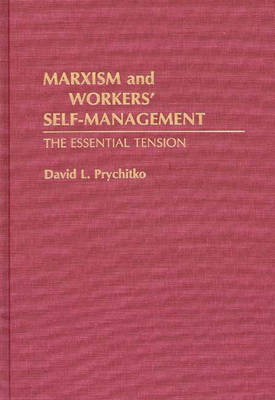 Book cover for Marxism and Workers' Self-Management