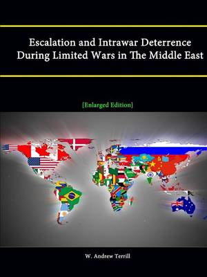 Book cover for Escalation and Intrawar Deterrence During Limited Wars in The Middle East [Enlarged Edition]