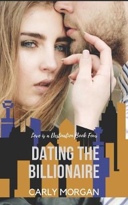 Book cover for Dating the Billionaire